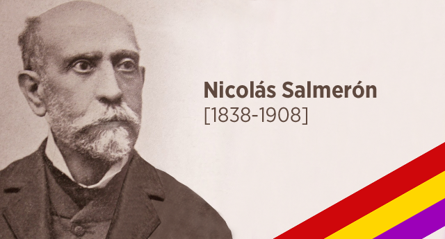 Nicolás Salmerón, tercer presidente de la Primera República