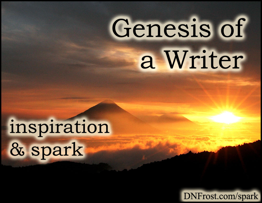 Genesis of a Writer: how the stories started http://www.dnfrost.com/2015/11/genesis-of-writer-inspiration-spark.html #TotKW Inspiration and spark by D.N.Frost @DNFrost13 Part 1 of a series.
