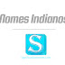 Nomes Indianos feminino e masculino
