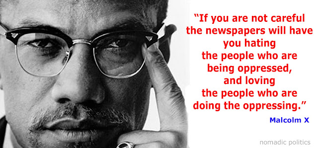 Malcolm X on Listening to the Media | Nomadic Politics