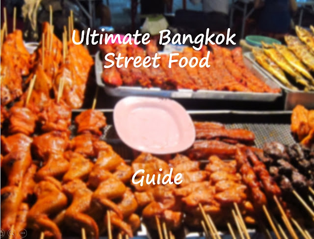 Bangkok Street Food Ultimate Guide