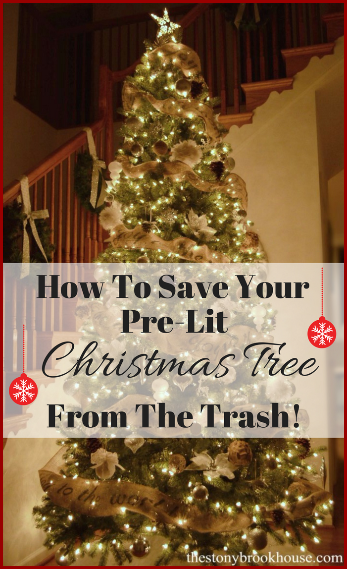 How To Save Your Pre Lit Christmas Tree From The Trash How To Save Your Pre Lit Christmas Tree From The Trash