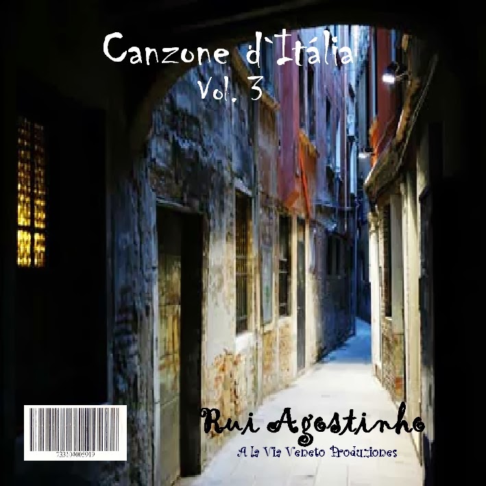 CD. CANZONE D`ITÁLIA - VOLUME III - Rui Agostinho