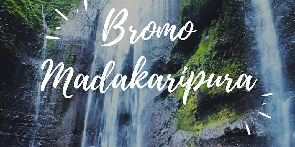 open trip dan wisata gabungan gunung bromo - air terjun madakaripura start surabaya open trip gunung bromo - air terjun madakaripura