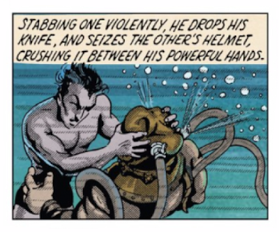 Marvel Comics (1939) #1 Page 28 Panel 3: The Sub-Mariner crushes diver's helm with his bare hands.