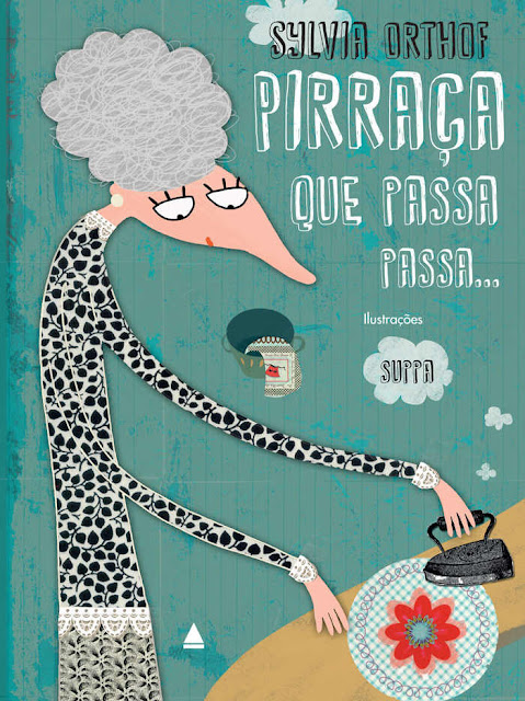 Pirraça que passa passa... - Sylvia Orthof