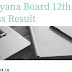 Haryana Board 12th Result 2017 | HBSE 12th Result March (Name Wise)