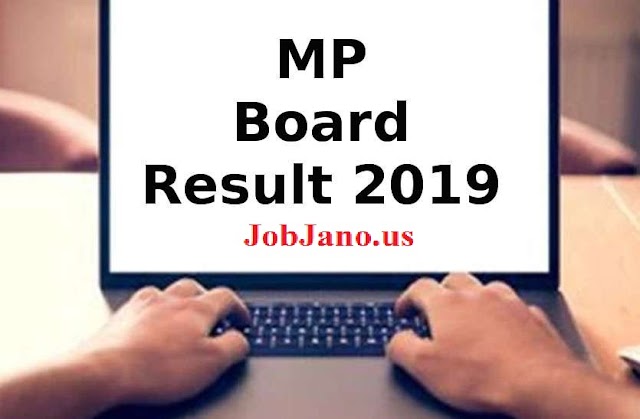 Result: MP Board Result 2019, Mp board result, Mp result 2019, Result 2019, Mp 10th result, Mp 12th result, Mp board 10 result, Mp board 12 result, MP Board Result, 2019, MP Board Result 2019, Mp board result, Mp result 2019, Result 2019, Mp 10th result, Mp 12th result, Mp board 10 result, Mp board 12 result, MP Board Result 2019, Mp board 10th result, Mp board 12th result, Mp board 10th result 2019, Mp board 12th result 2019, Mp board 10th result, Mp board 12th result, Mp board 10th result 2019, Mp board 12th result 2019, jobjano, jobjano.us