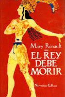 El rey debe morir, de Mary Renault.