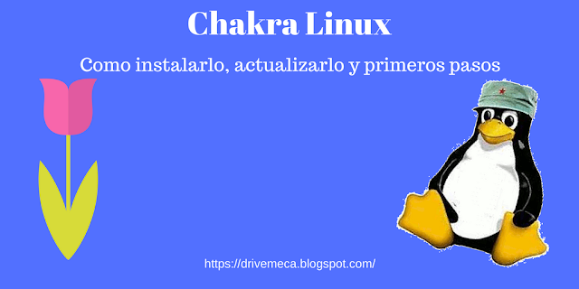 Chakra Linux, como instalarlo, actualizarlo y primeros pasos