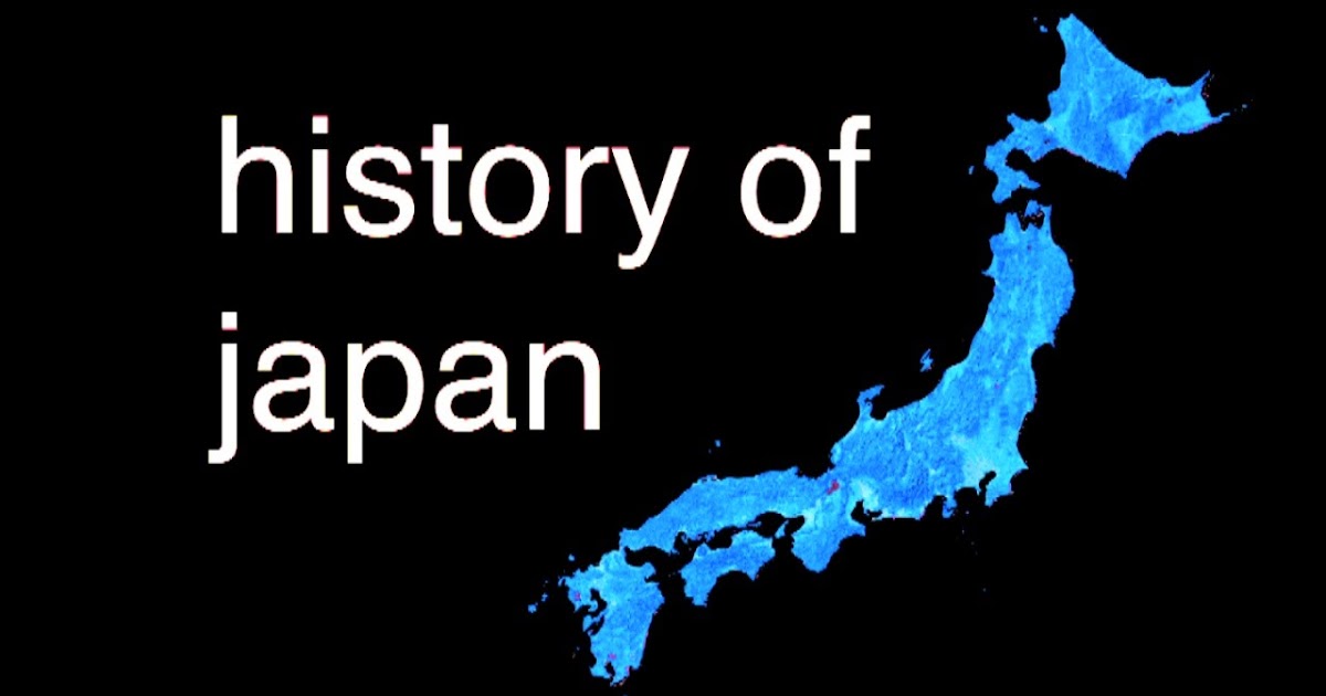 HISTORY OF JAPAN