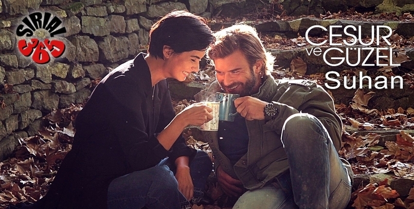 Kivans Tatlitug Tuba Buyukustun Cesur ve Guzel