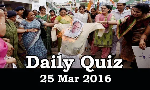 Daily Current Affairs Quiz - 25 Mar 2016