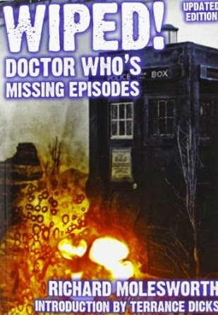 http://www.amazon.co.uk/Wiped-Doctor-Whos-Missing-Episodes/dp/1845830806