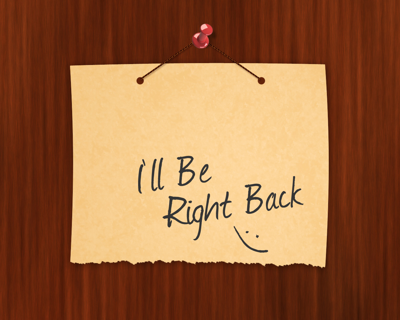 We will right back. Be right back. Will be right back. We ll be right back. You can't change.
