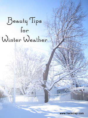 Beauty Tips for Winter Weather - Keeping your hair and skin moisturized.