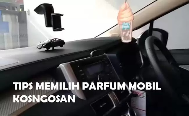 Tips Agar Parfum Mobil Tahan lama