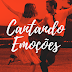 Cantando Emoções: nós montamos uma playlist com o melhor dos musicais do cinema