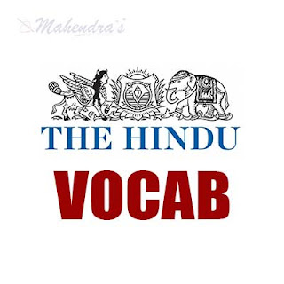 The Hindu Vocabulary For SBI Clerk and Syndicate Bank PO | 26 - 01 - 18 The Hindu Vocabulary For SBI Clerk and Syndicate Bank PO | 26 - 01 - 18