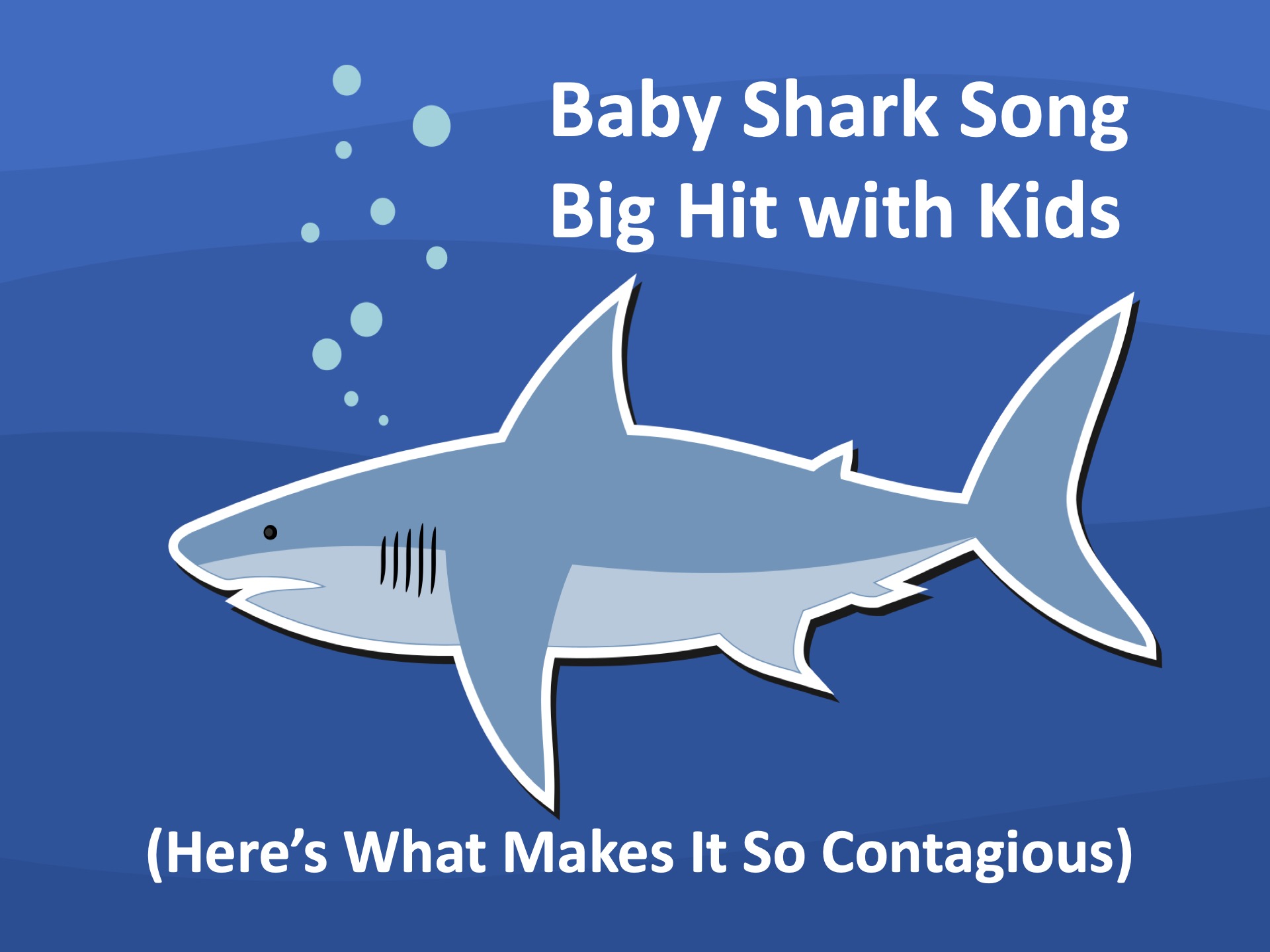 Baby Shark Song Big Hit with Kids (here's what makes it so contagious