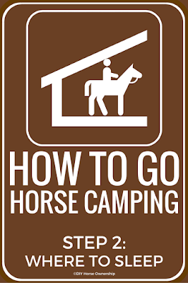How to Go Horse Camping - Where to Sleep