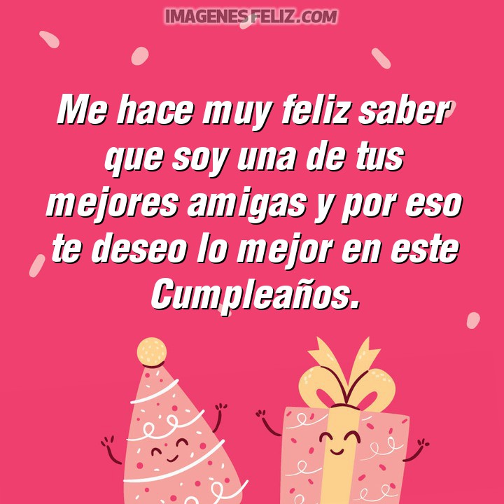 Impedir estera ataque Feliz Cumpleaños Amiga 💥【 IMÁGENES, Tarjetas y Felicitaciones 】