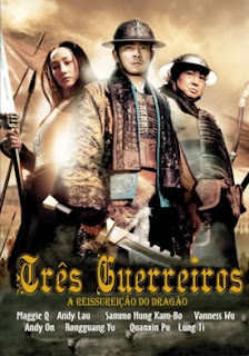 Três Guerreiros: A Ressurreição do Dragão – Dublado