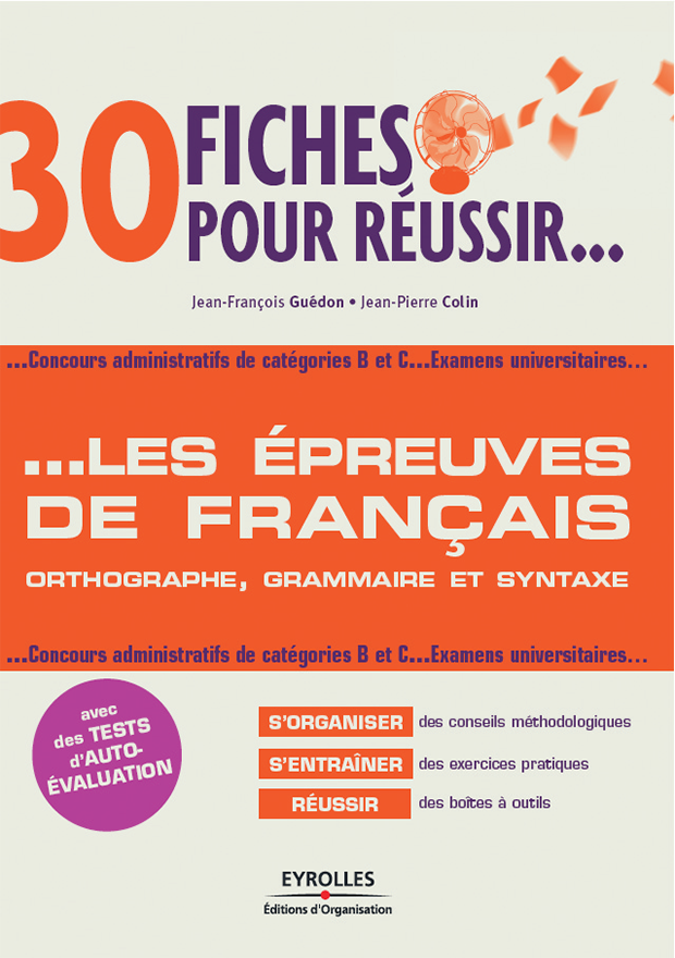 كتاب النصائح و التقنيات الرائعة لاجتياز الإمتحانات الفرنسية بنجاح 30 Fiches Pour Réussir Les épreuves de français PDF