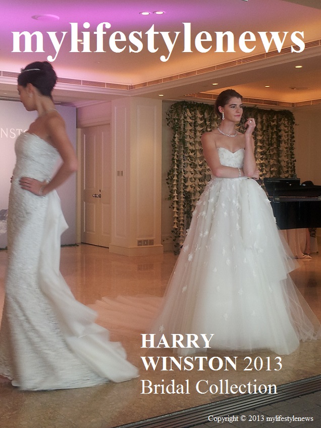 mylifestylenews: HARRY WINSTON @ 2013 Bridal Collection