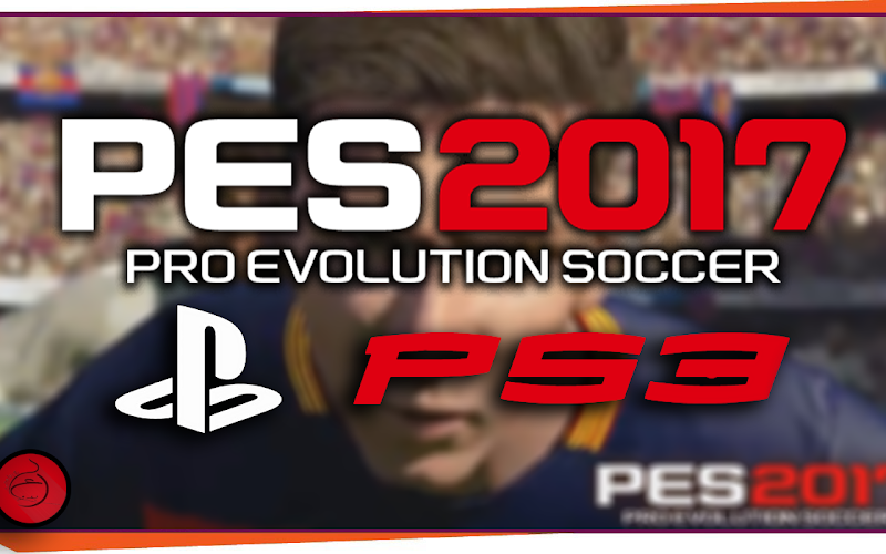 تحميل pes 2017 على بلاي ستيشن 3 بحجم صغيير +التحميل على التورنت تحميل pes 2017 على بلاي ستيشن 3 بحجم صغيير +التحميل على التورنت