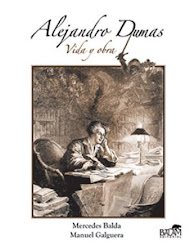 Alejandro Dumas. Vida y obra.