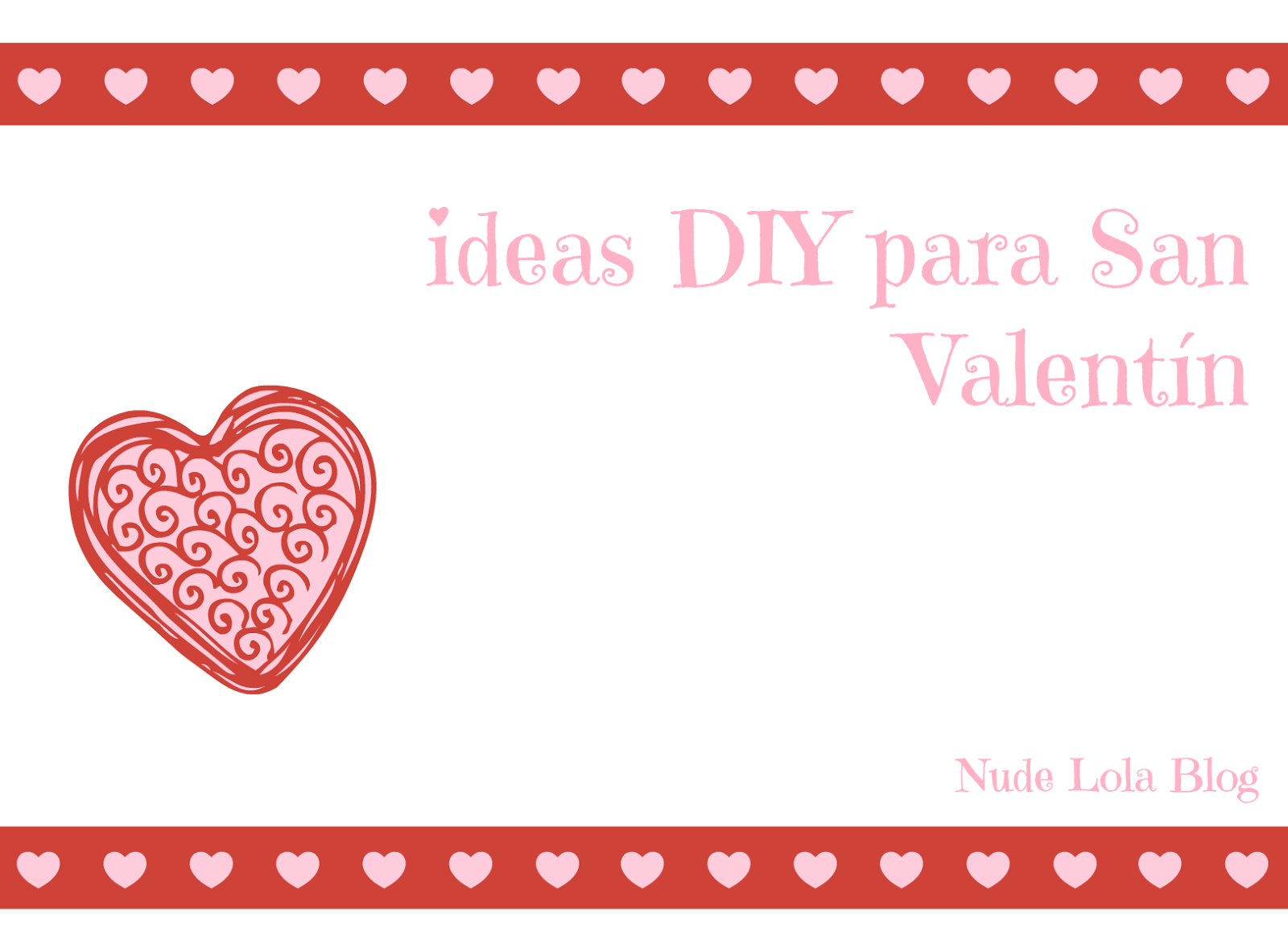 DIY_san_valentin_ideas_regalar_nudelolablog_01