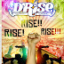 D'Rise april Rise! rise! rise!
