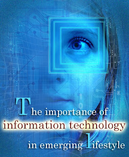 information importance technology emerging lifestyle