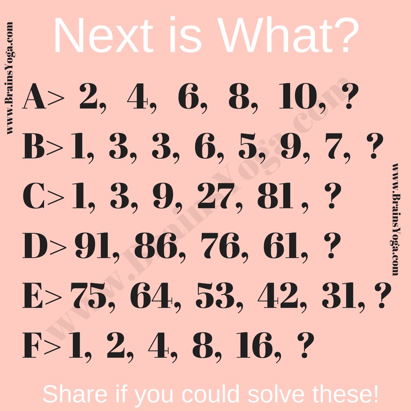 What comes Next Brain Teasers with Answers