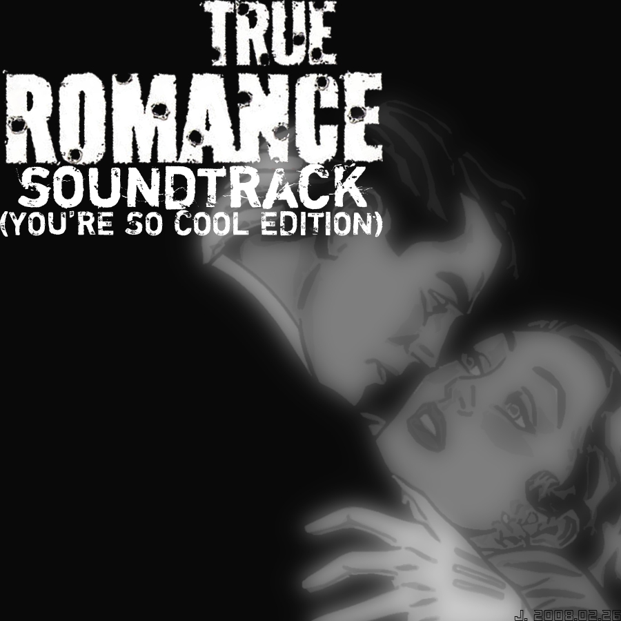 Romance mp3. True Romance - OST / настоящая любовь - саундтрек (you're so cool Edition) (1993). Soundtrack любовь любовь любовь. So cool песня.