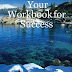 Your Workbook for Success by Thomas Robarge