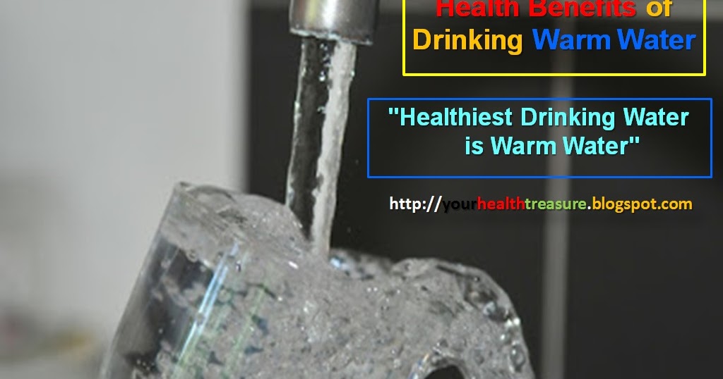 10 Surprising Health Benefits of Drinking Warm Water Health Treasure