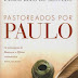 Pastoreados por Paulo Vol. 01- Israel Belo de Azevedo
