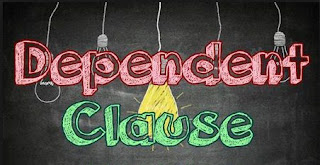 Pengertian dan Contoh Dependent Clause
