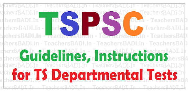 TS Departmental Tests Guidelines, Instructions to Candidates TS Departmental Tests Guidelines, Instructions to Candidates,TSPSC
