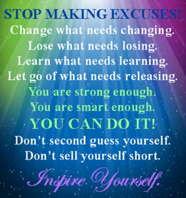 how to stop making excuses