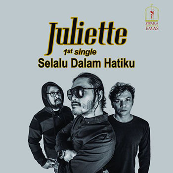 Juliette - Selalu Dalam Hatiku
