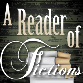 A Reader of Fictions