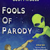 FOOLS OF PARODY BY SCOTT MOSES : THE BOOK BLURB