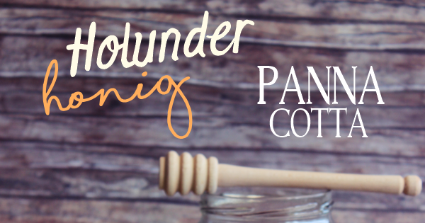 Holunder Honig Panna Cotta