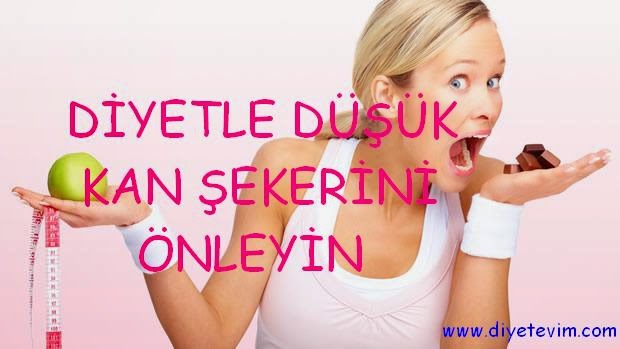 Diyetle Düşük Kan Şekerini Önleyin - Sağlıklı Diyet Portalı