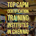 Top CAPM Certification Training Institutes in Chennai