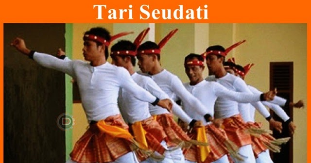 Tari Seudati Tarian Tradisional Provinsi Aceh Dtechnoindo