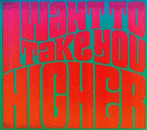 I Want To Take You Higher